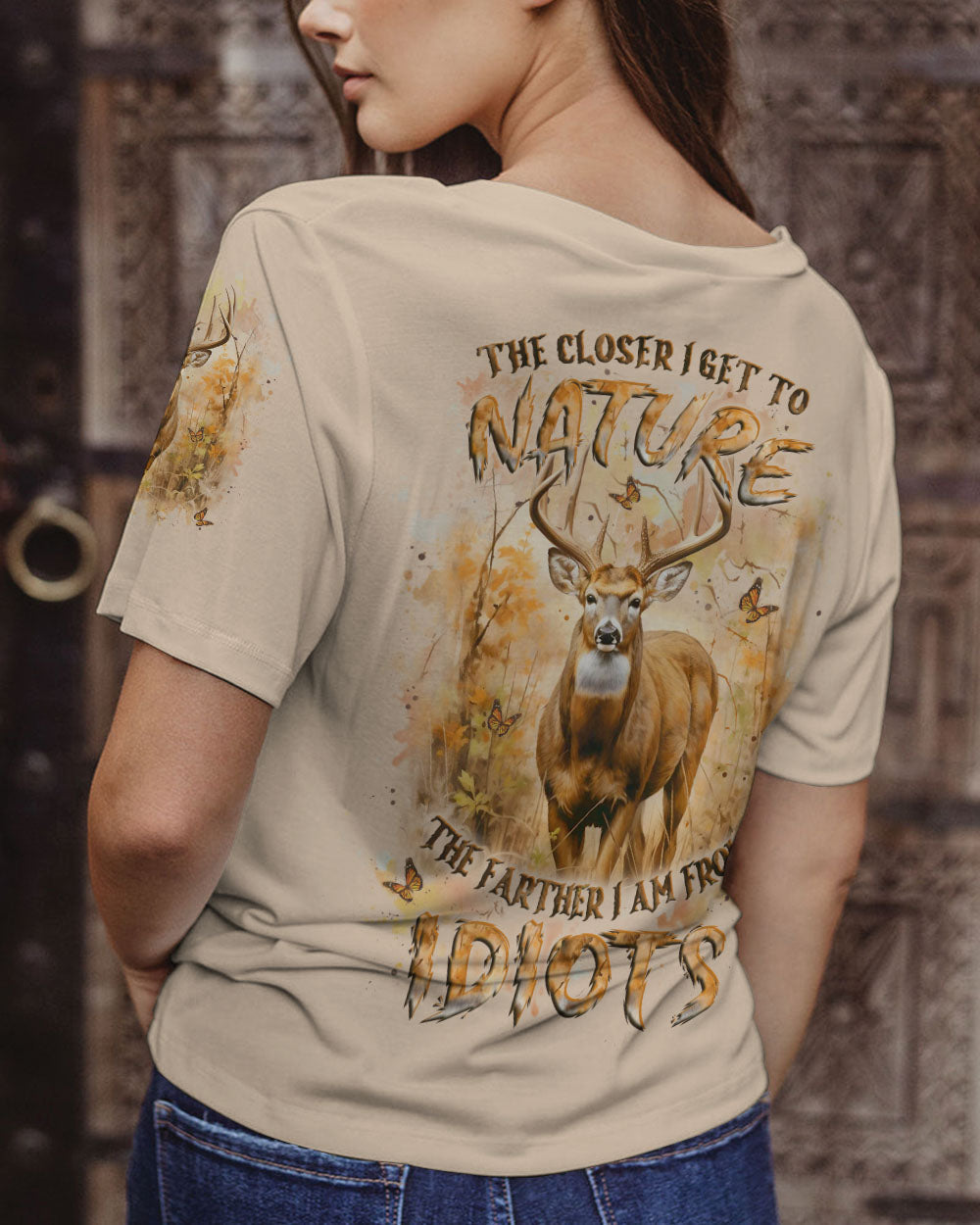 THE CLOSER I GET TO NATURE DEER HUNTING ALL OVER PRINT - YHLT2511241