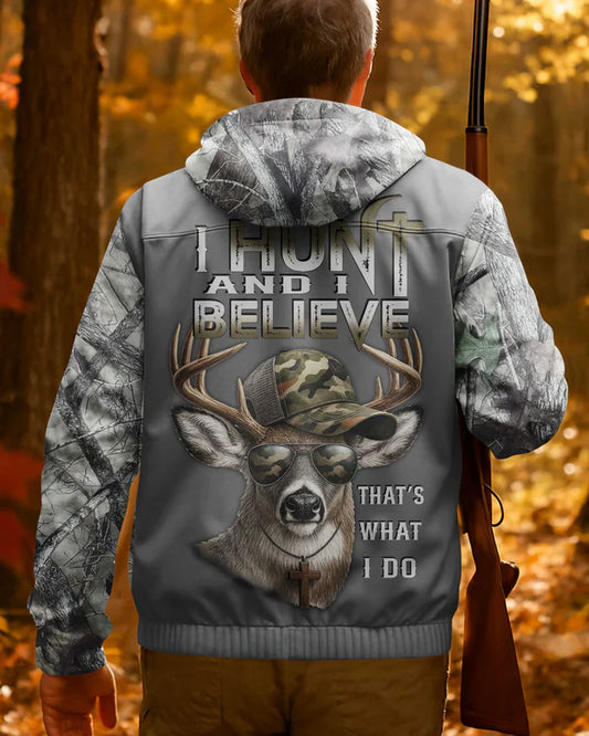 BlueJoseI Hunt And I Believe That's What I Do Shirt, Personalized Hunting 3D Shirt