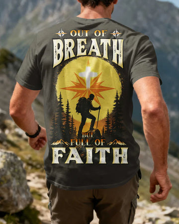 BlueJose Out Of Breath But Full Of Faith Personalized Hiking 3D Shirt