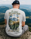 BlueJose On Every Mountain Path Personalized Hiking 3D Shirt - Grey