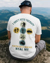 BlueJose I Don't Need Therapy Personalized Hiking 3D Shirt - White