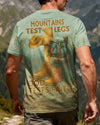 BlueJose Mountains Test Legs God Tests Faith Personalized Hiking 3D Shirt