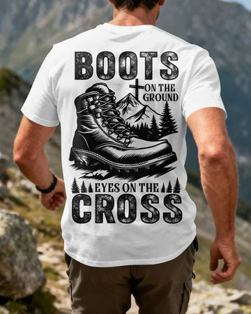 BlueJose Boots On The Ground Eyes On The Cross Personalized Hiking 3D Shirt