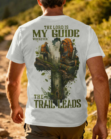 BlueJose The Lord Is My Guide Wherever The Trail Leads Personalized Hiking 3D Shirt