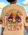 LOVING THE CAMPING LIFE ALL OVER PRINT - TYTM2506244