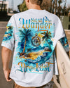 NOT ALL WHO WANDER ARE LOST COMPASS ALL OVER PRINT - TLNO3007243