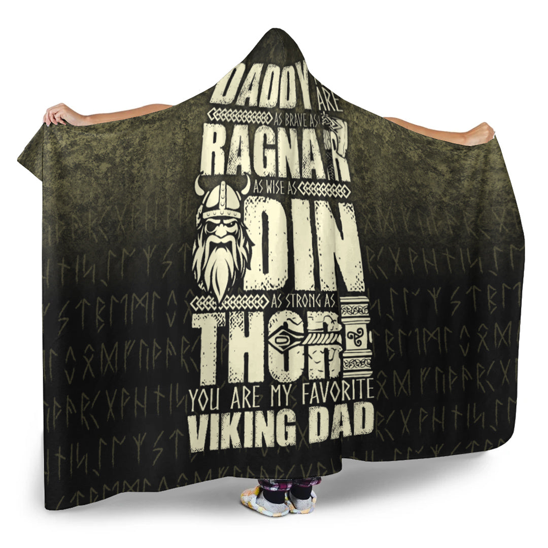 VikingStyle Hooded Blanket - Daddy You Are As Brave As Ragnar 2 Hooded Blanket A7